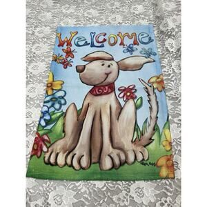 Welcome Dog Garden Flag RAIN OR SHINE Summer Spring 18” x 12.5” Gift Cottage
